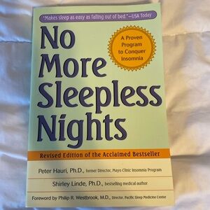 No more sleepless nights by Peter Hauri PhD and Shirley LindePhD